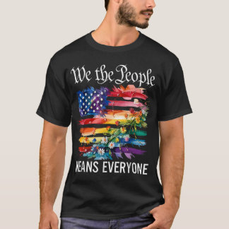 Camiseta Nosotros, el pueblo, todos somos gays arcoiris