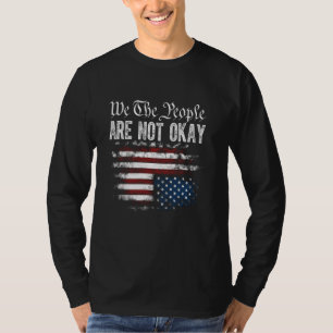 Camiseta Nosotros La Gente No Estamos Bien Bandera American