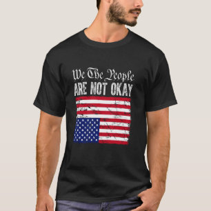 Camiseta Nosotros La Gente No Estamos Bien Bandera American