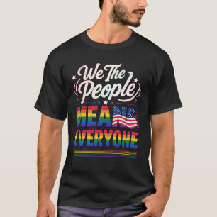 Camiseta Nosotros La Gente Significa Todos Orgullo LGBT Ban