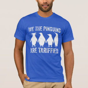 Camiseta Nosotros Los Pingüinos Estamos Tarifados - Tarifas