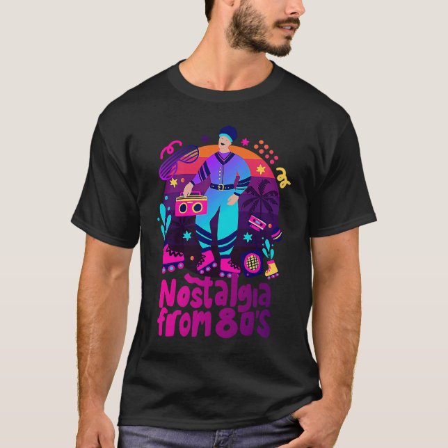 Camiseta Nostalgia From 80's Cool 80's Outfit Illustration  (Anverso)