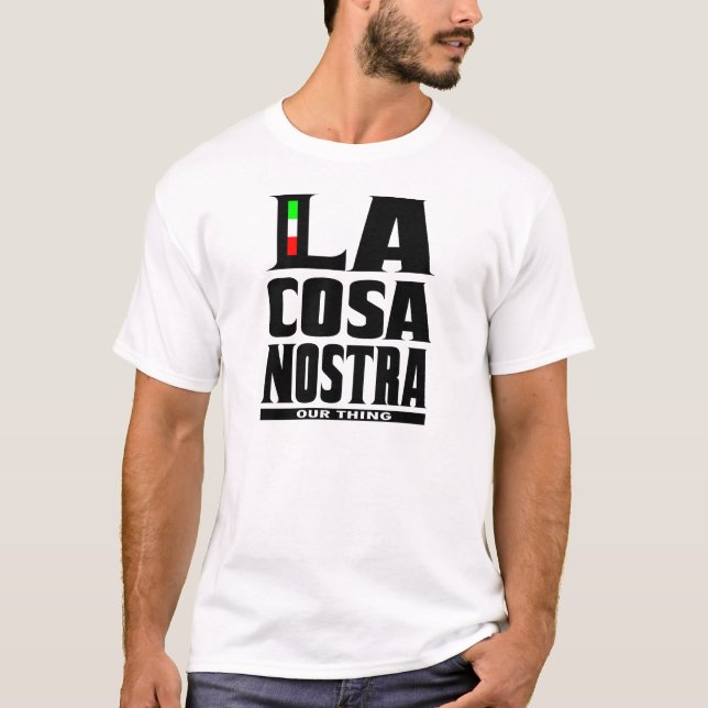 Camiseta Nostra de Cosa del La (NUESTRA COSA) (Anverso)