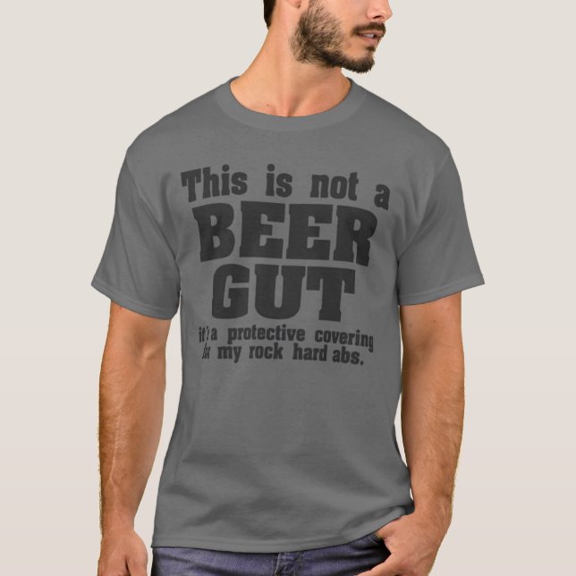 Camiseta Not a Beer Gut – Protective Covering for Abs Funny (Anverso)