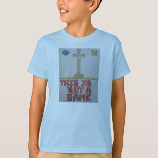 Camiseta Not a Game Kid Shirt