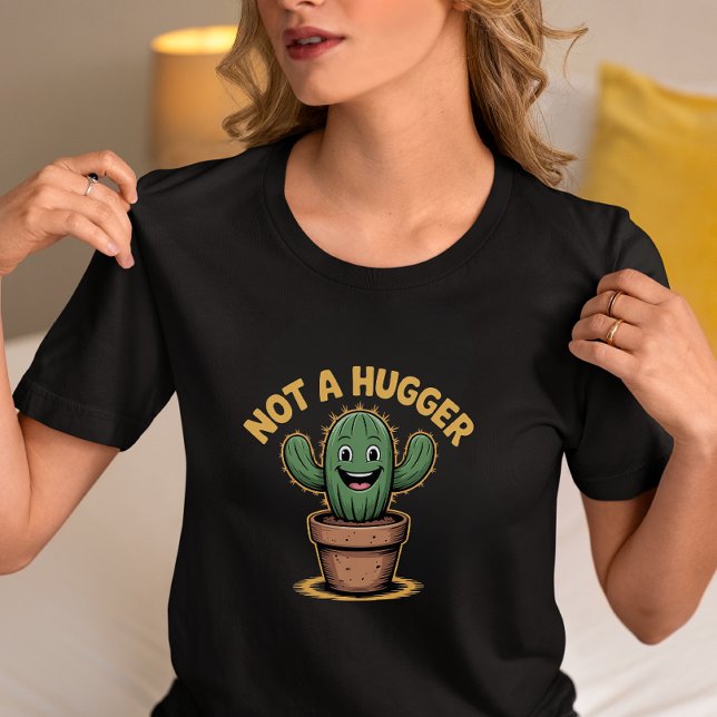 Camiseta Not a Hugger Funny Cactus  (Subido por el creador)