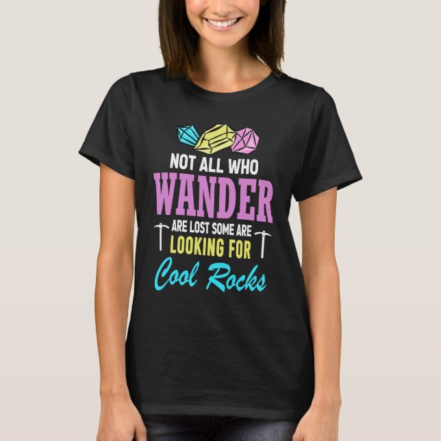 Camiseta Not All Who Wander Are Lost Some Are Looking For C (Anverso)