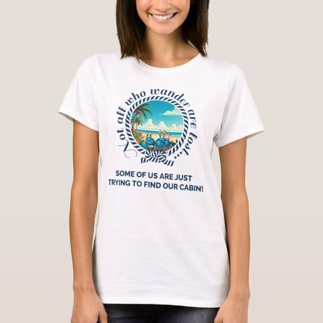 Camiseta Not All Who Wander... Women's Cruise Tee (Anverso)