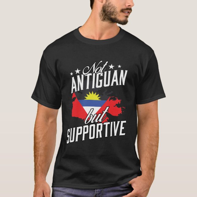 Camiseta Not Antiguan But Supportive Travel Tourist Antigua (Anverso)