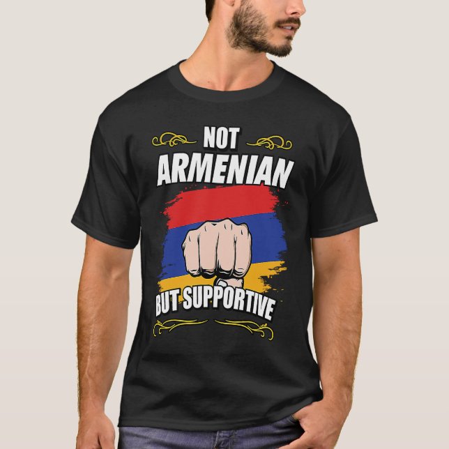 Camiseta Not Armenian Hay But Supportive Travel Tourist Arm (Anverso)