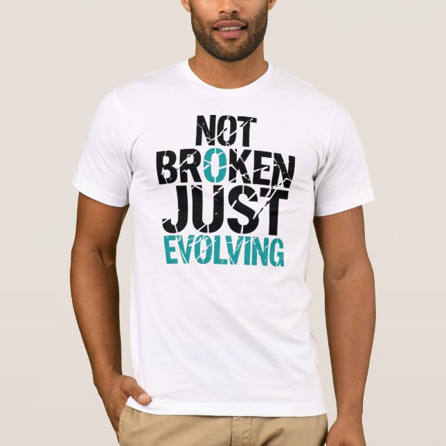 Camiseta Not Broken Just Evolving Grunge Quote (Anverso)