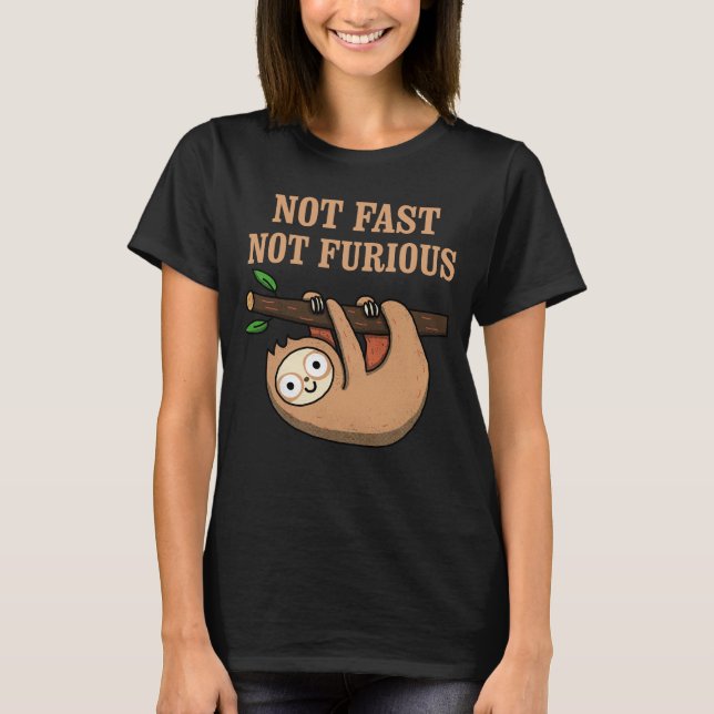 Camiseta Not Fast, Not Furious (Anverso)