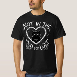 Camiseta Not In The Mood For Love Grumpy Cat Sarcastic