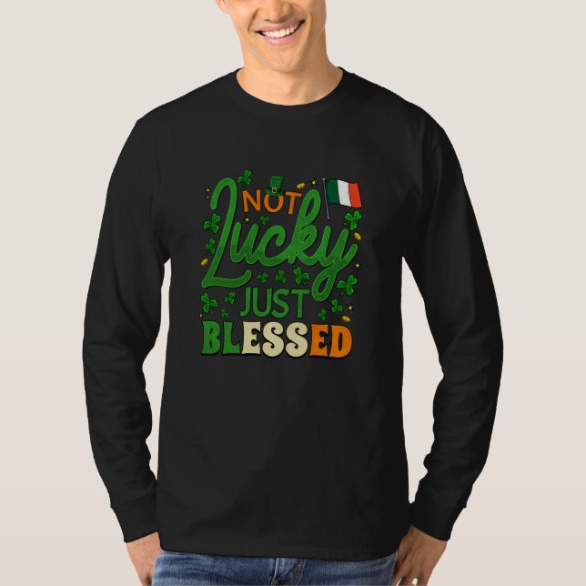 Camiseta Not Lucky Just Blessed Irish American Outfit St Pa (Anverso)