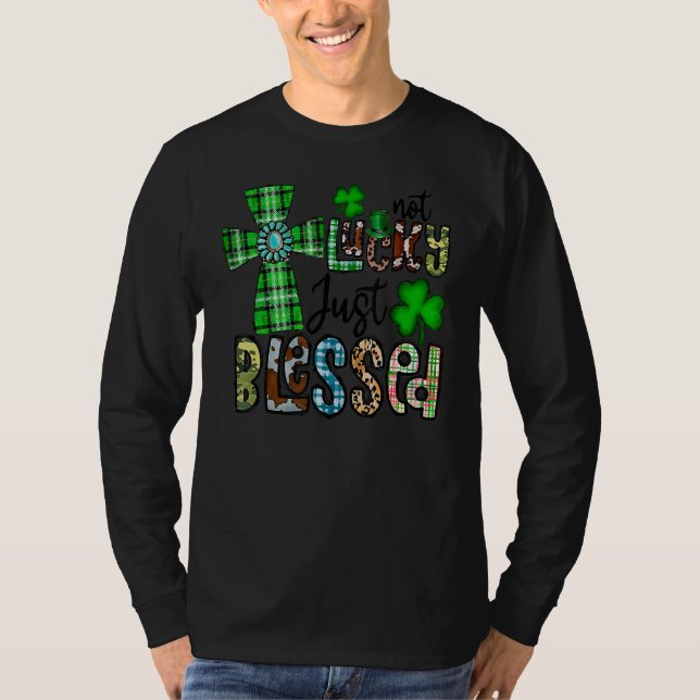 Camiseta Not Lucky Just Blessed, St Patrick's Day Christian (Anverso)