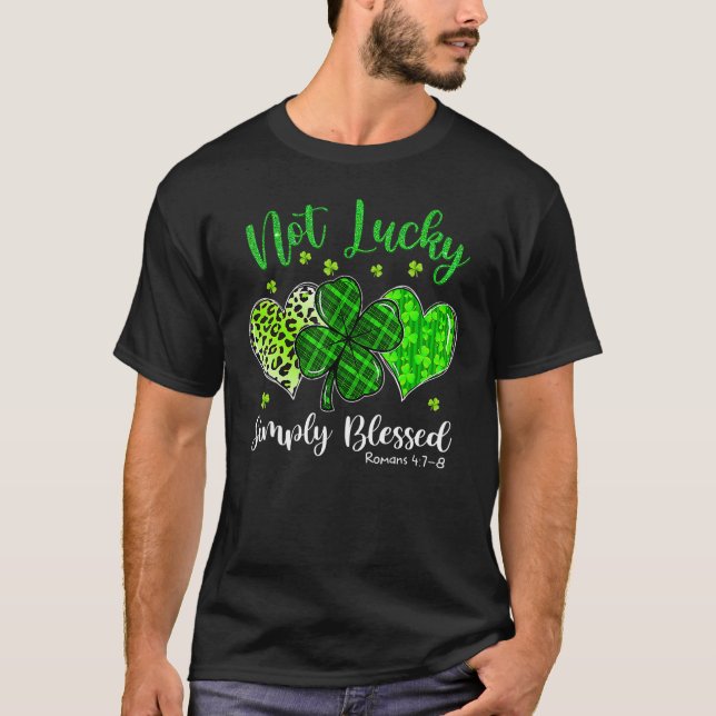 Camiseta Not Lucky Simply Blessed Christian Shamrock St Pat (Anverso)