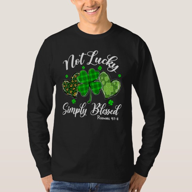 Camiseta Not Lucky Simply Blessed Christian Shamrock St Pat (Anverso)