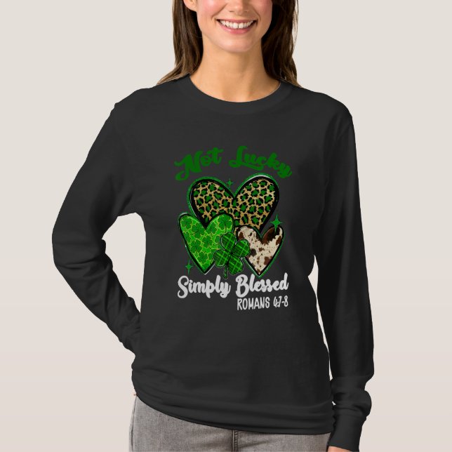Camiseta Not Lucky Simply Blessed Shamrock St Patricks Day  (Anverso)
