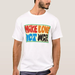 Camiseta not make love era hippie dicho
