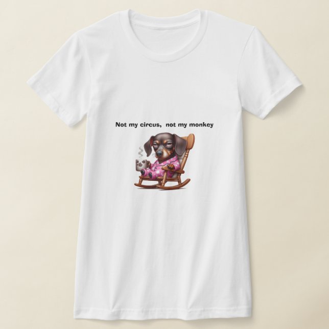 Camiseta Not my circus (Distribución)