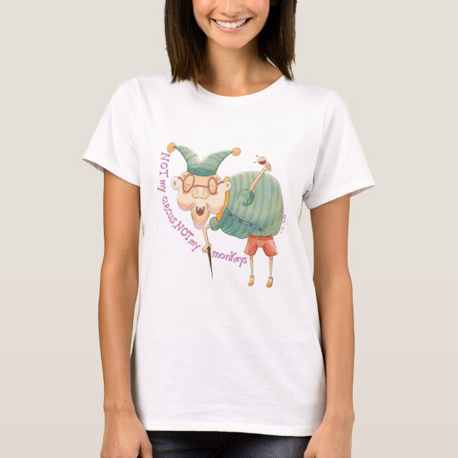 Camiseta Not my Circus, not my monkeys - fun and cute tarot (Anverso)