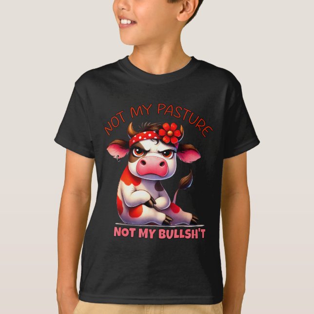 Camiseta Not My Pasture Not My Bul Funny Cow Farm Saying Ad (Anverso)