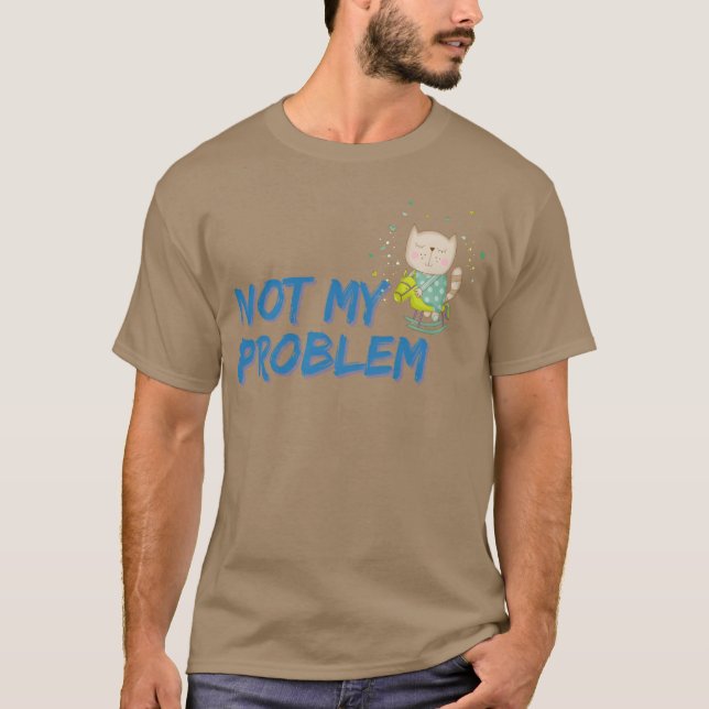 Camiseta Not my problem Cute cat riding a rocking horse gif (Anverso)