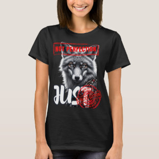 Camiseta "Not Perfections Just Limited Edition"