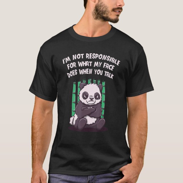 Camiseta Not Responsible What My Face Does When You Talk Sa (Anverso)