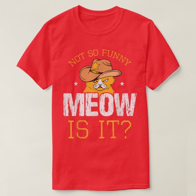 Camiseta Not So Funny Meow Is It Funny Police Cat Fun Troop (Diseño del anverso)