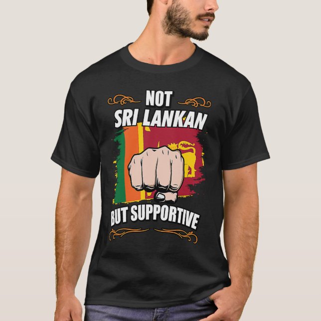 Camiseta Not Sri Lankan But Supportive Travel Tourist Sri L (Anverso)