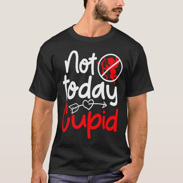 Camiseta Not Today Cud Valentines Humor Anti Sarcastic Va  (Anverso)