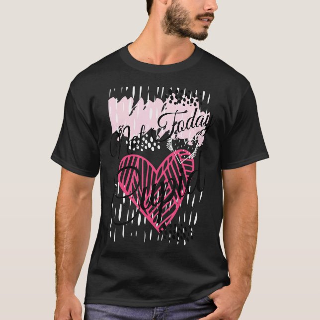 Camiseta Not Today Cupid, Anti-Valentines, Happy Singles Aw (Anverso)