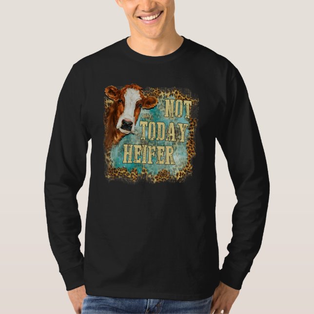 Camiseta Not Today Heifer Leopard Cute Cow Farm Western Sou (Anverso)