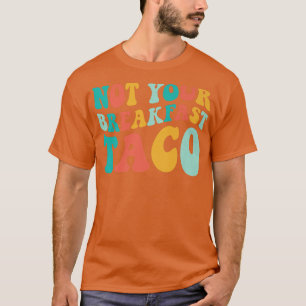 Camiseta Not Your Breakfast Groovy Colorful