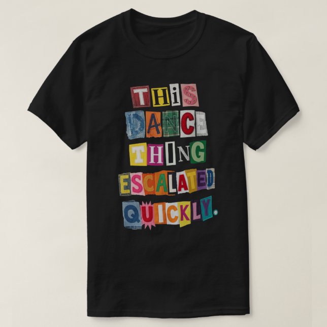 Camiseta Nota de Rescate de Obsesión de Baile Divertida Cit (Diseño del anverso)