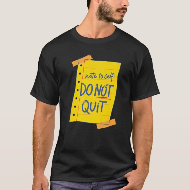 Camiseta Nota Para No Dejar De Amar Por Sí Mismo Motivación (Anverso)