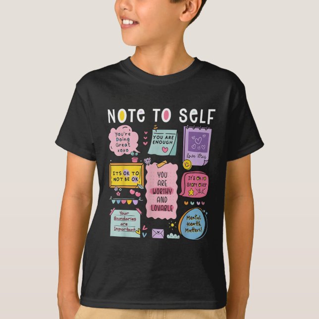 Camiseta Note To Self Psychologist Mental Health Awareness  (Anverso)