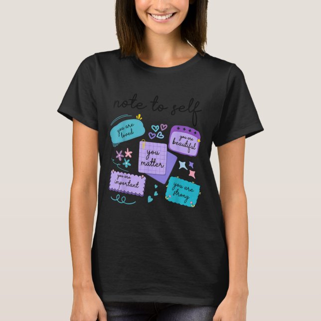 Camiseta Note To Self You Suicide Prevention Awareness  (Anverso)