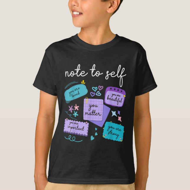 Camiseta Note To Self You Suicide Prevention Awareness  (Anverso)