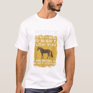 Camiseta Noten si a mi caballo no le gustas que probablemen