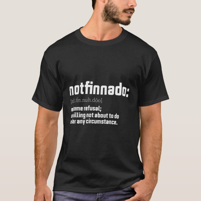 Camiseta Notfinnado Extrema Negativa No Deseosa A Punto De (Anverso)