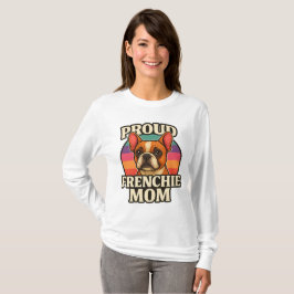 Camiseta Nothing Beats Being a Proud Frenchie Mom