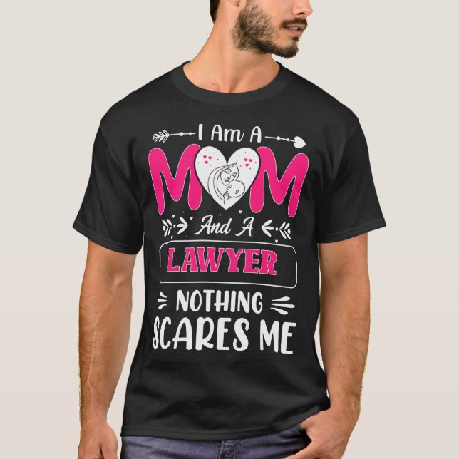 Camiseta Nothing Es Me Funny Lawyer Mom Quote  (Anverso)