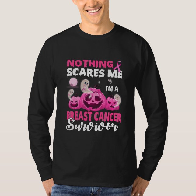 Camiseta Nothing Scares Me I'm A Breast Cancer Survivor (Anverso)