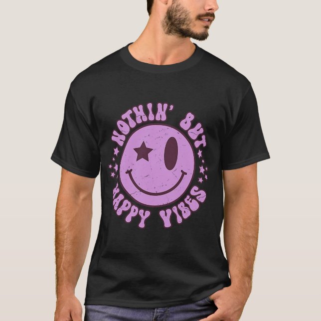 Camiseta Nothinu2019 Pero Felices Vibes Cute Retro Face Fel (Anverso)
