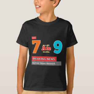 Camiseta Noticias de última hora 7 Comió 9 Chiste de Matemá