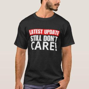Camiseta Noticias de última hora divertidas que no me impor