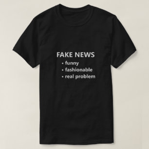 Camiseta Noticias Falsas Funny Moda Problema Real Funny