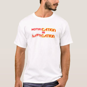 Camiseta Notificación = Asfixia